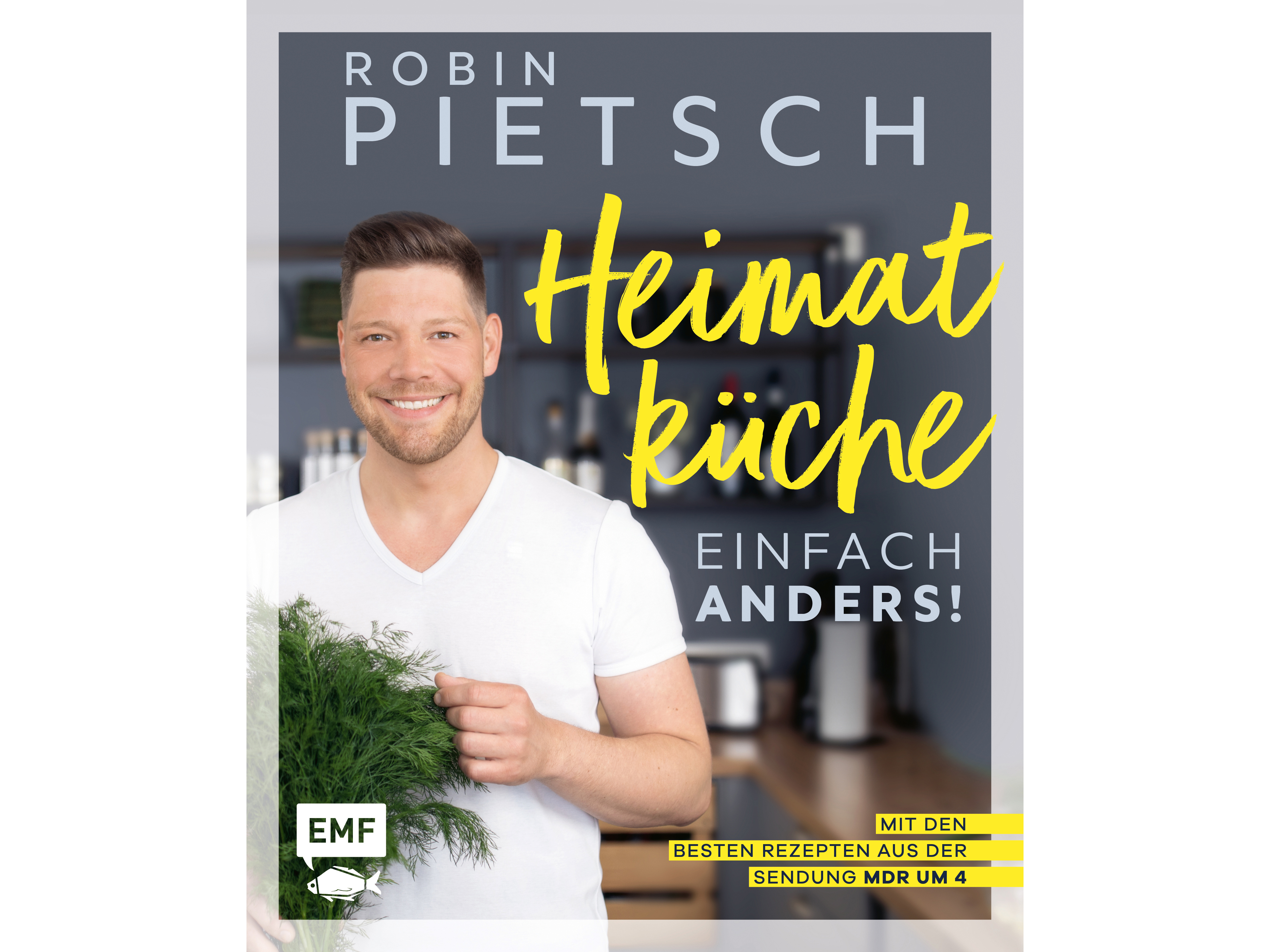 Heimatküche einfach anders Robin Pietsch