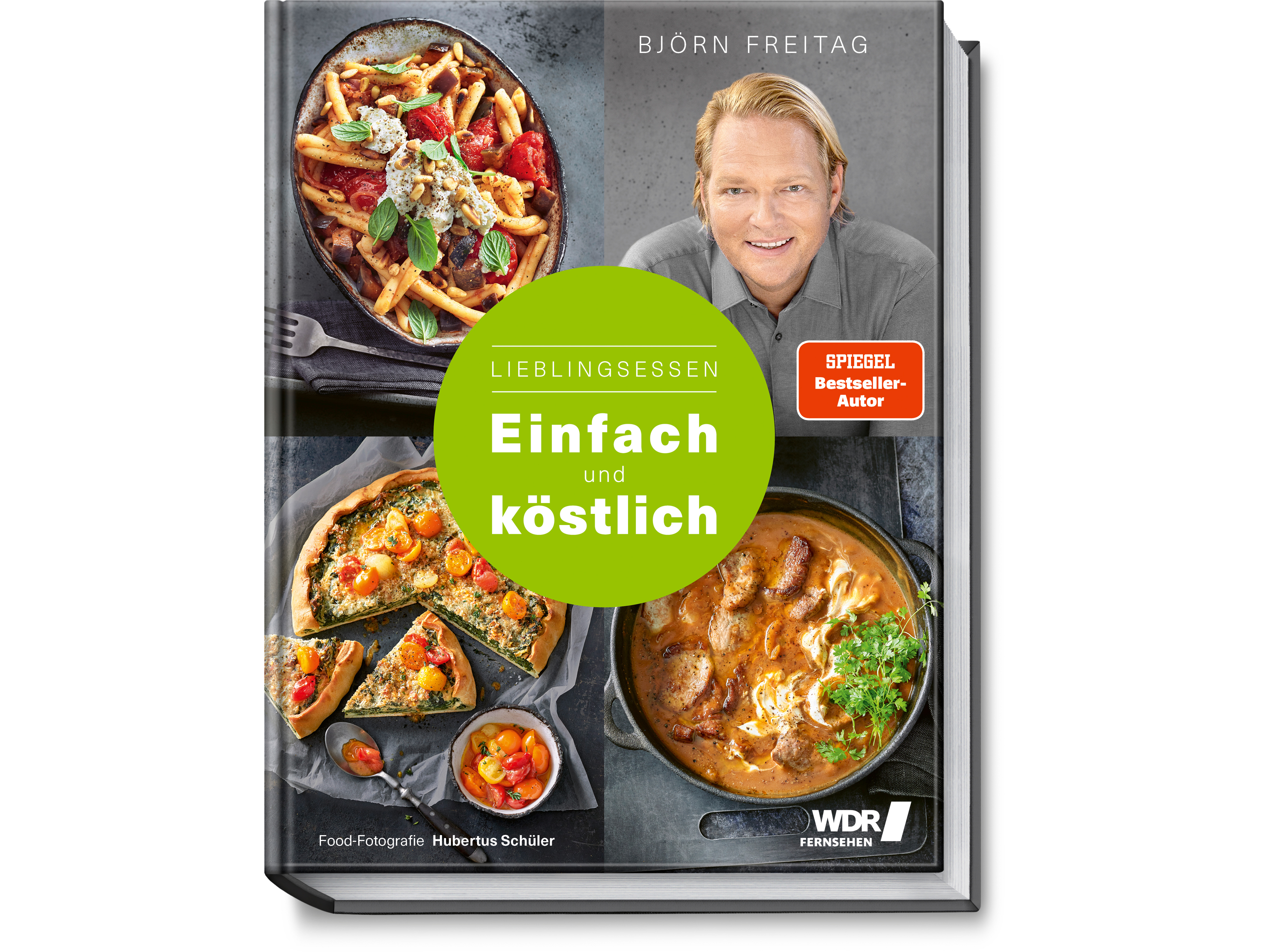Lieblingsessen – Einfach und köstlich Björn Freitag