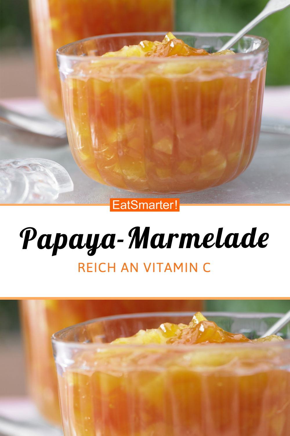 Papaya-Orangen-Marmelade Rezept | EAT SMARTER