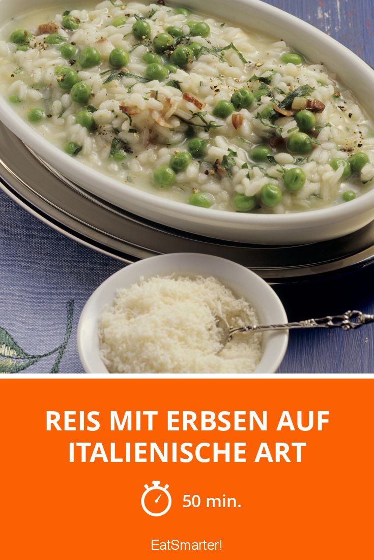 Reis mit Erbsen auf italienische Art Rezept | EAT SMARTER
