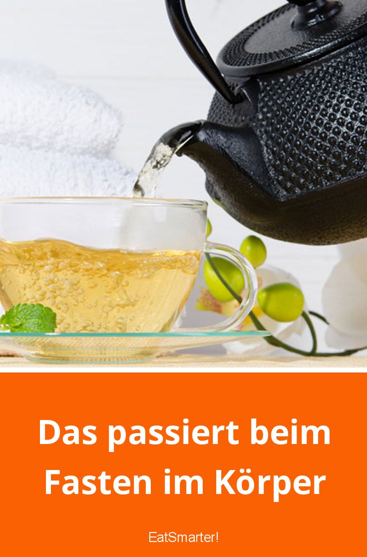 Was passiert beim Fasten im Körper? EAT SMARTER