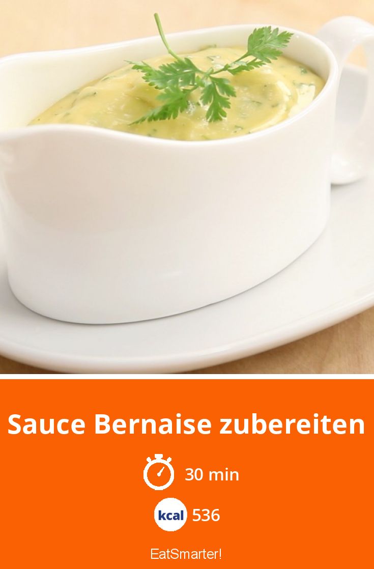 Sauce Bernaise zubereiten Rezept EAT SMARTER