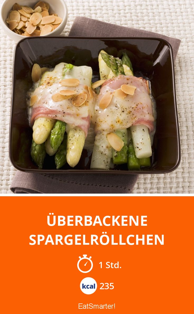 Überbackene Spargelröllchen Rezept | EAT SMARTER