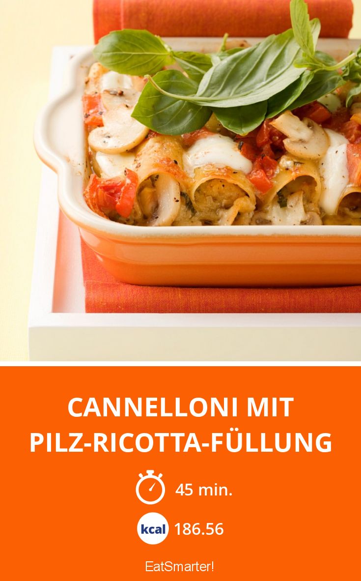 Cannelloni mit Pilz-Ricotta-Füllung Rezept | EAT SMARTER