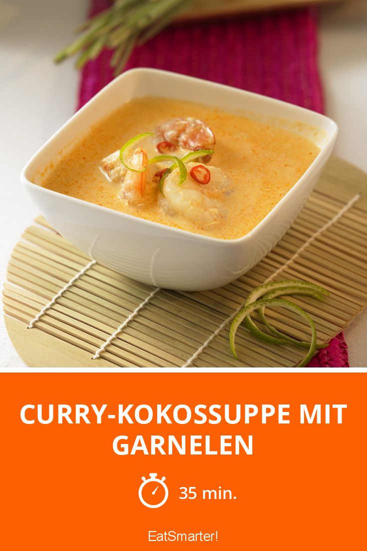 Curry-Kokossuppe mit Garnelen Rezept | EAT SMARTER