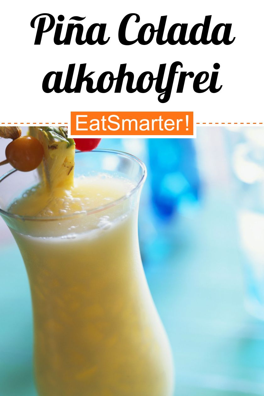 Pina Colada Rezept | EAT SMARTER