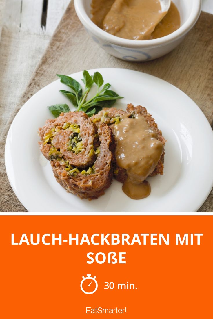 Lauch-Hackbraten mit Soße Rezept | EAT SMARTER
