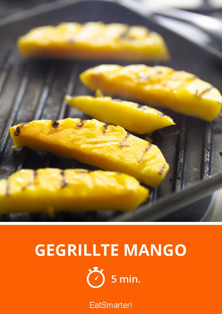 Gegrillte Mango Rezept EAT SMARTER