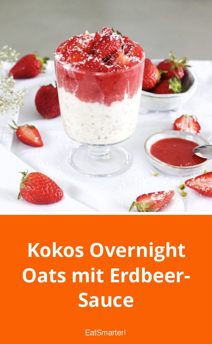 Kokos Overnight Oats mit ErdbeerSauce EAT SMARTER
