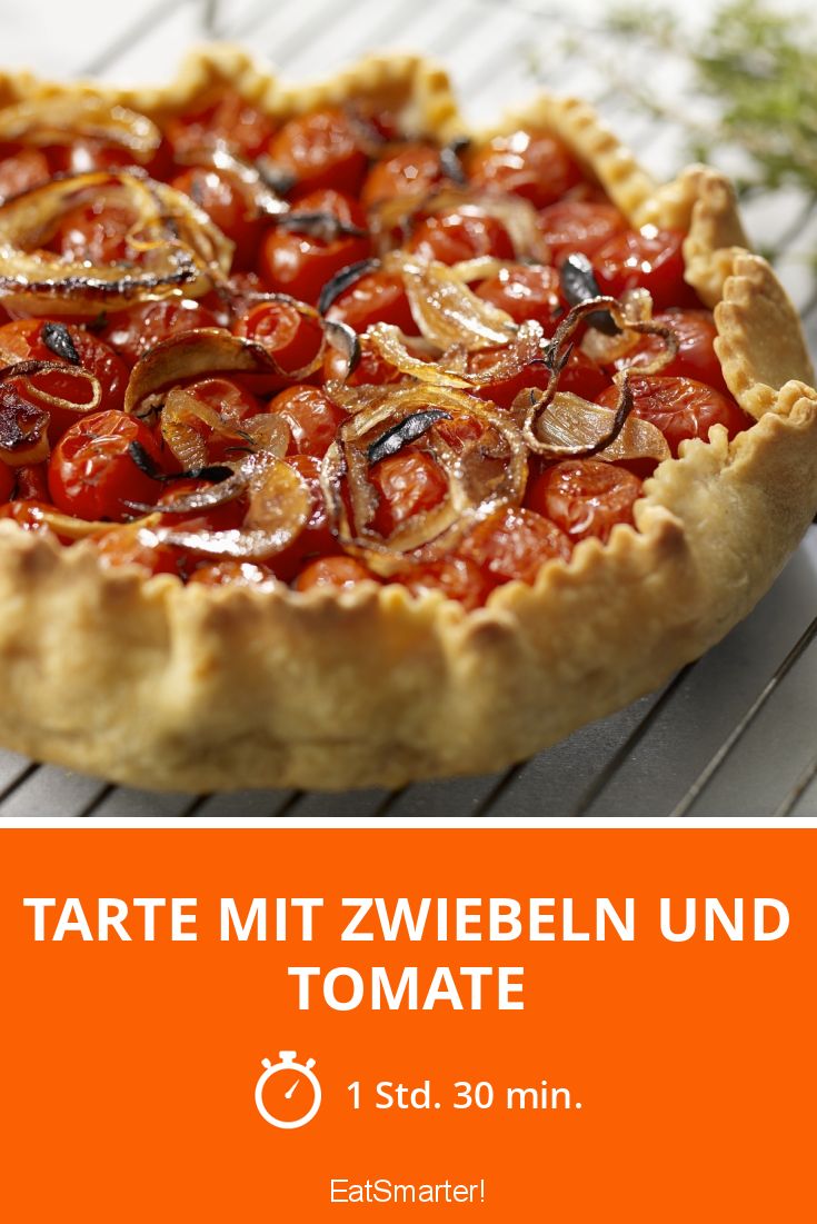 Tarte mit Zwiebeln und Tomate Rezept | EAT SMARTER