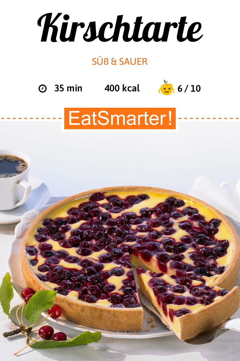 Kirschtarte: Klassiker gesünder selber machen Rezept | EAT SMARTER