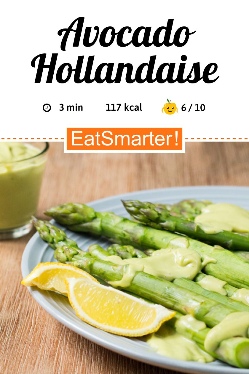 Avocado Hollandaise Rezept EAT SMARTER