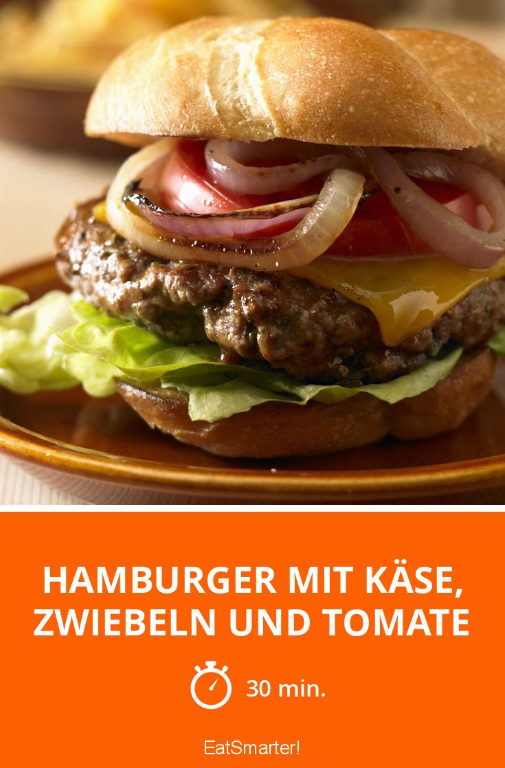 Hamburger mit Käse, Zwiebeln und Tomate Rezept | EAT SMARTER