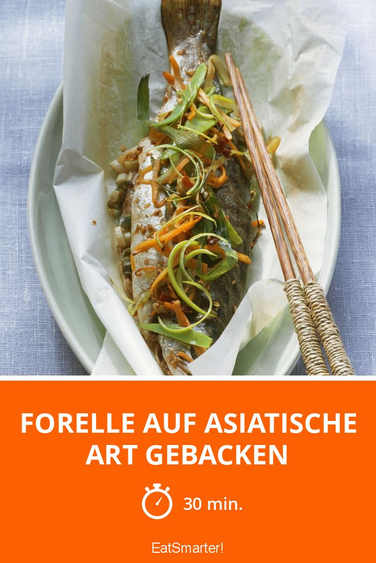 Forelle auf asiatische Art gebacken Rezept | EAT SMARTER