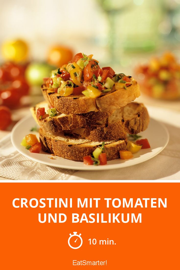 Crostini mit Tomaten und Basilikum Rezept | EAT SMARTER