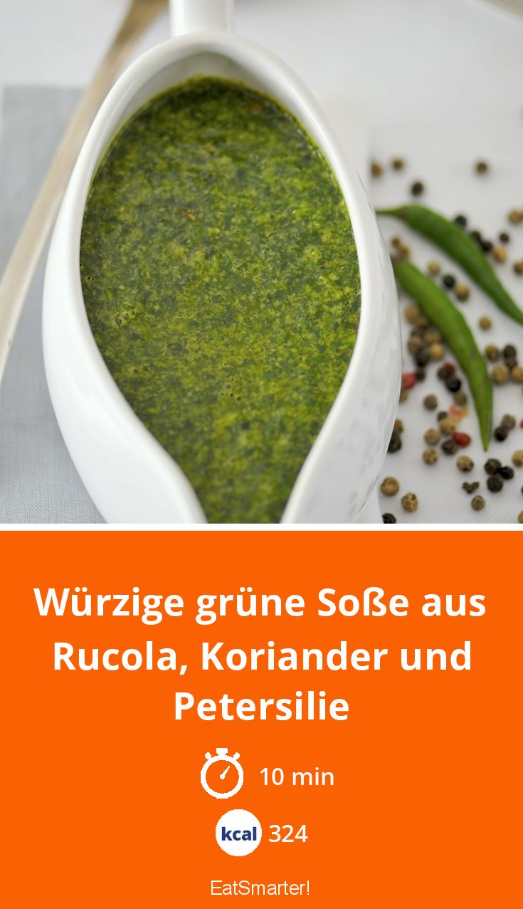 Würzige grüne Soße aus Rucola, Koriander und Petersilie Rezept | EAT ...