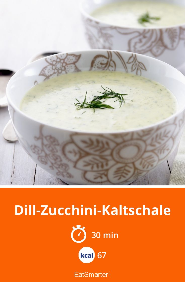 Dill-Zucchini-Kaltschale Rezept | EAT SMARTER