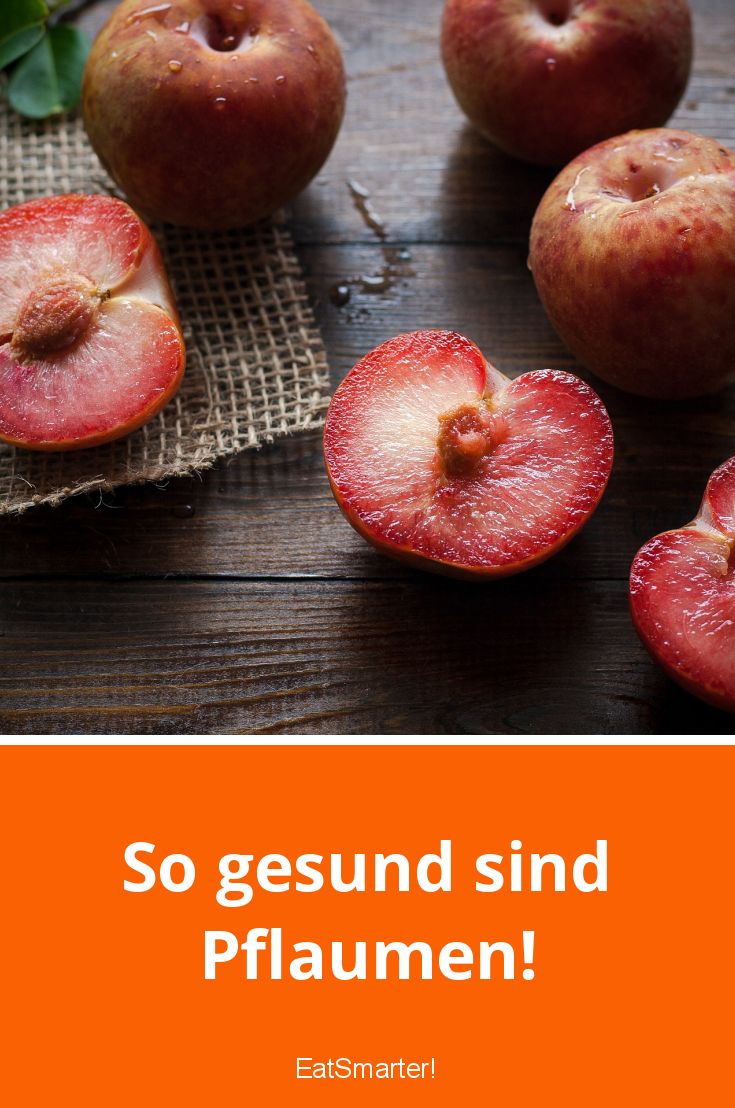 Wie Viele Kalorien Hat Eine Pflaume Pflaumen: Kalorien, Nährwerte & Gesundheitsvorteile | EAT SMARTER
