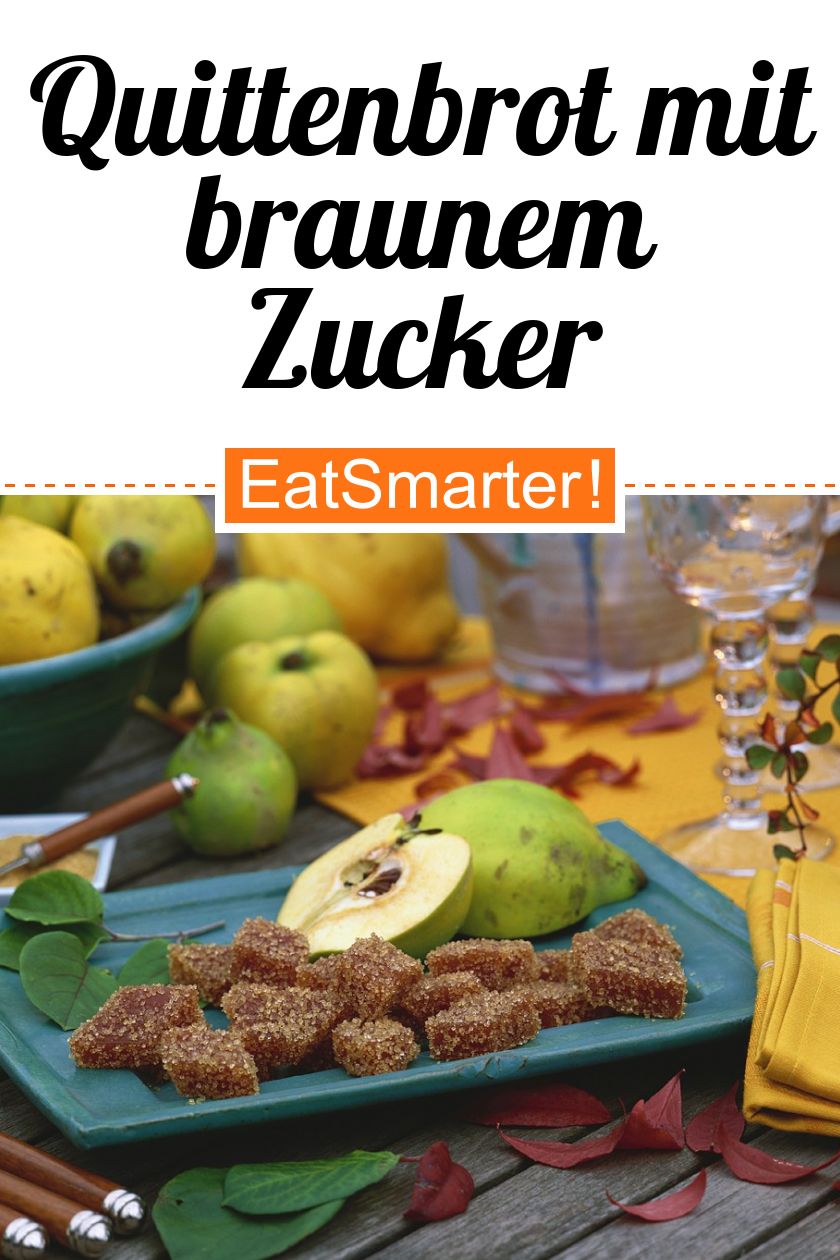 Quittenbrot mit braunem Zucker Rezept | EAT SMARTER Quittenbrot mit braunem Zucker Rezept | EAT SMARTER