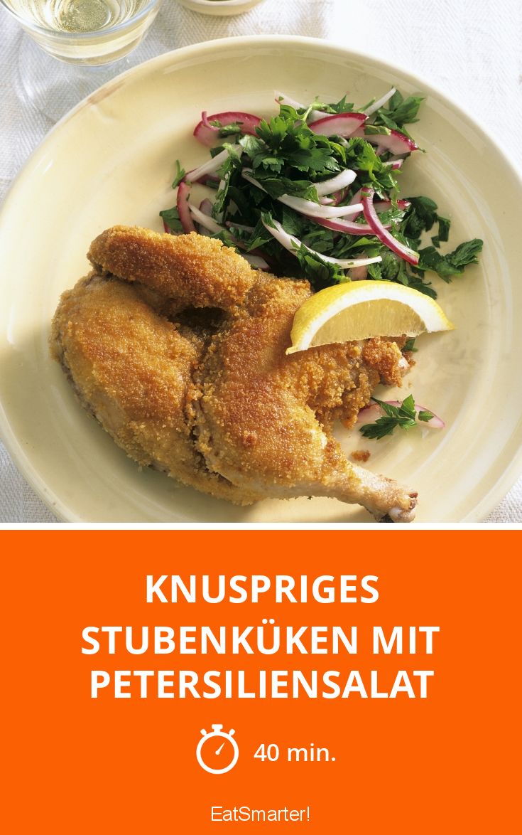 Knuspriges Stubenküken mit Petersiliensalat Rezept | EAT SMARTER
