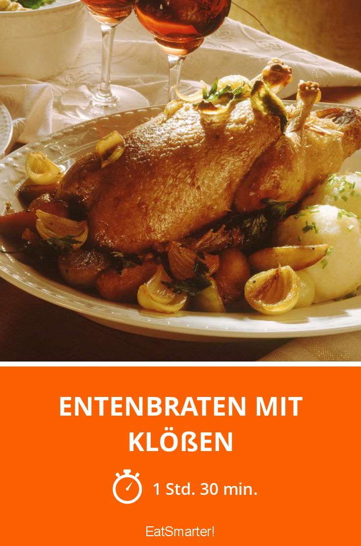 Entenbraten mit Klößen Rezept | EAT SMARTER