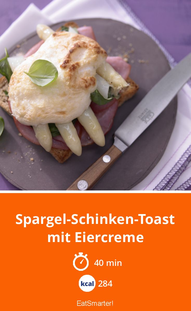 Spargel-Schinken-Toast Rezept | EAT SMARTER