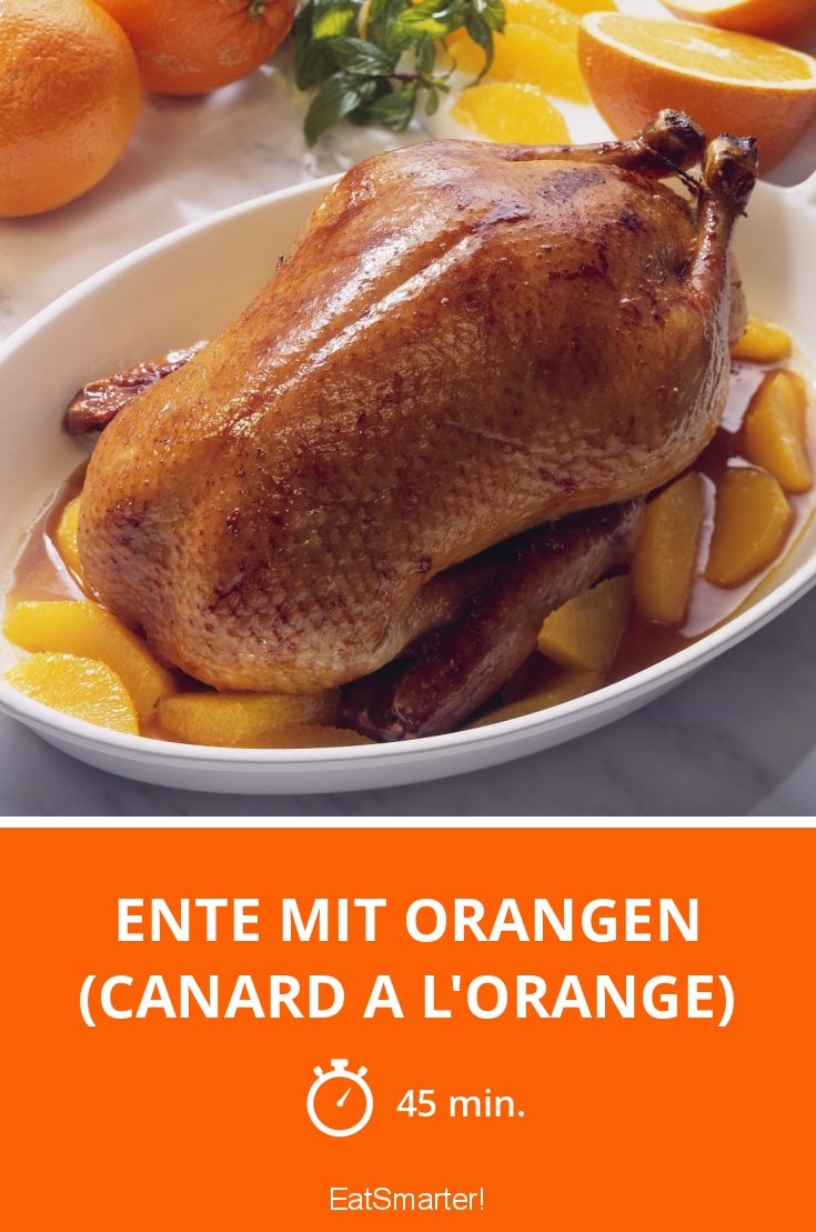 Ente mit Orangen (Canard a l&amp;#39;orange) Rezept | EAT SMARTER