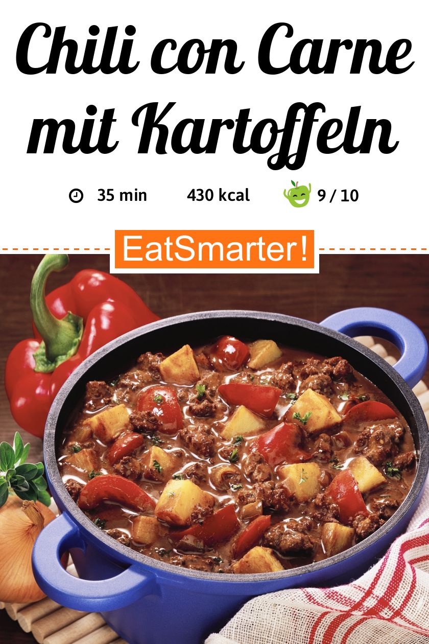 Chili con Carne mit Kartoffeln Rezept EAT SMARTER