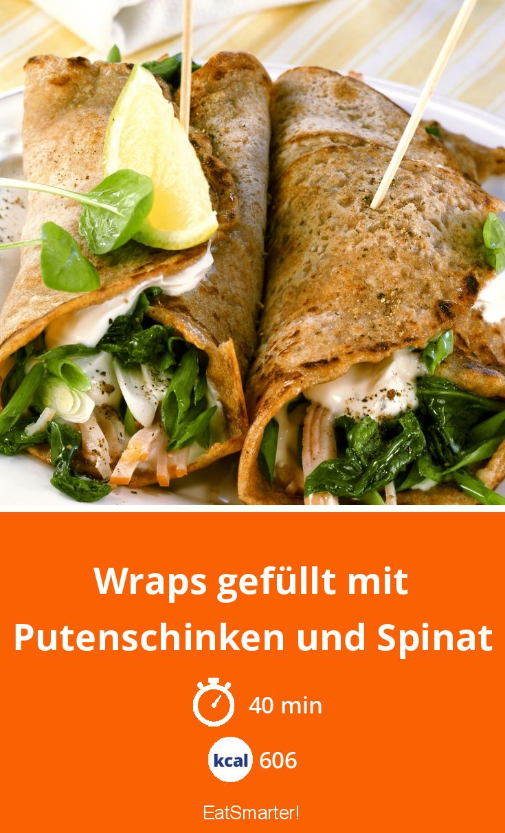 Wraps gefüllt mit Putenschinken und Spinat Rezept | EAT SMARTER