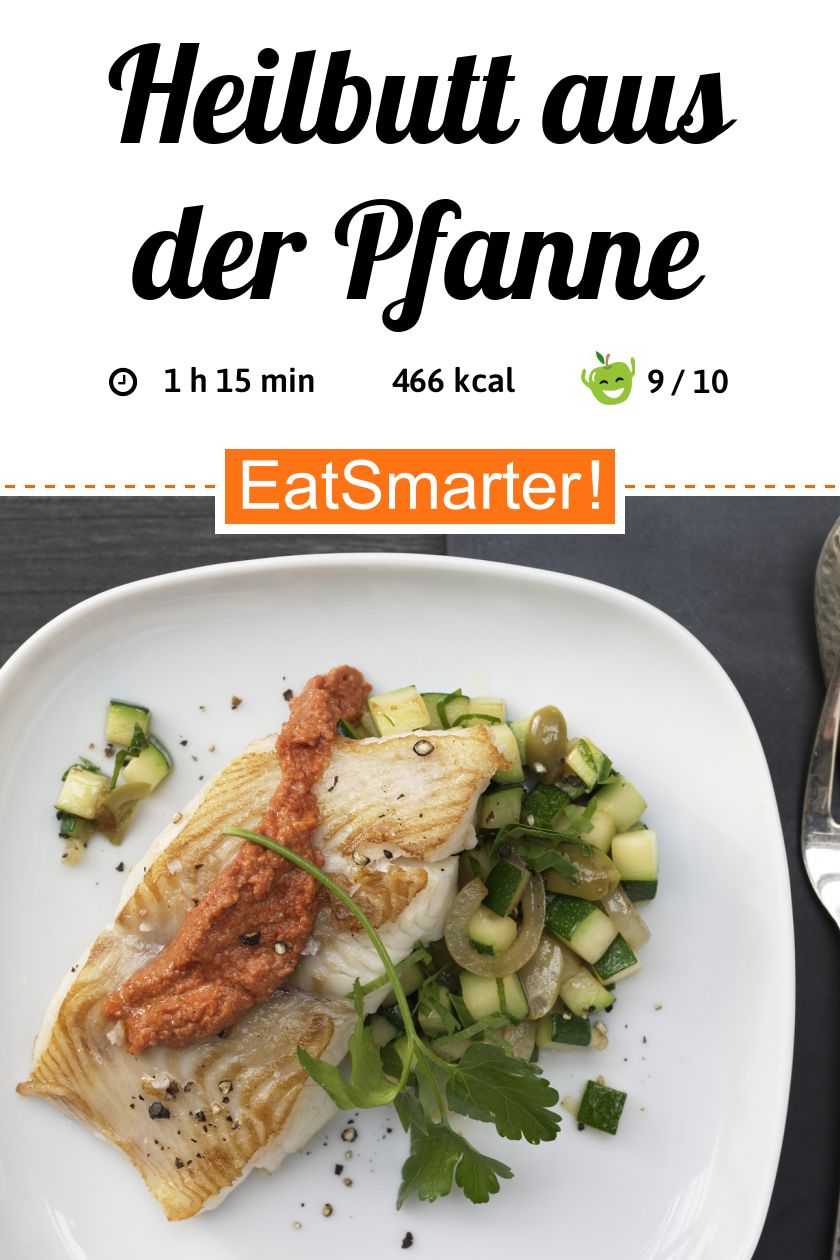 Heilbutt aus der Pfanne Rezept | EAT SMARTER