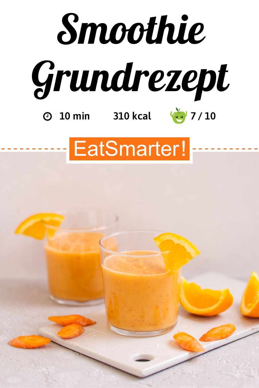 Smoothie Grundrezept Rezept EAT SMARTER