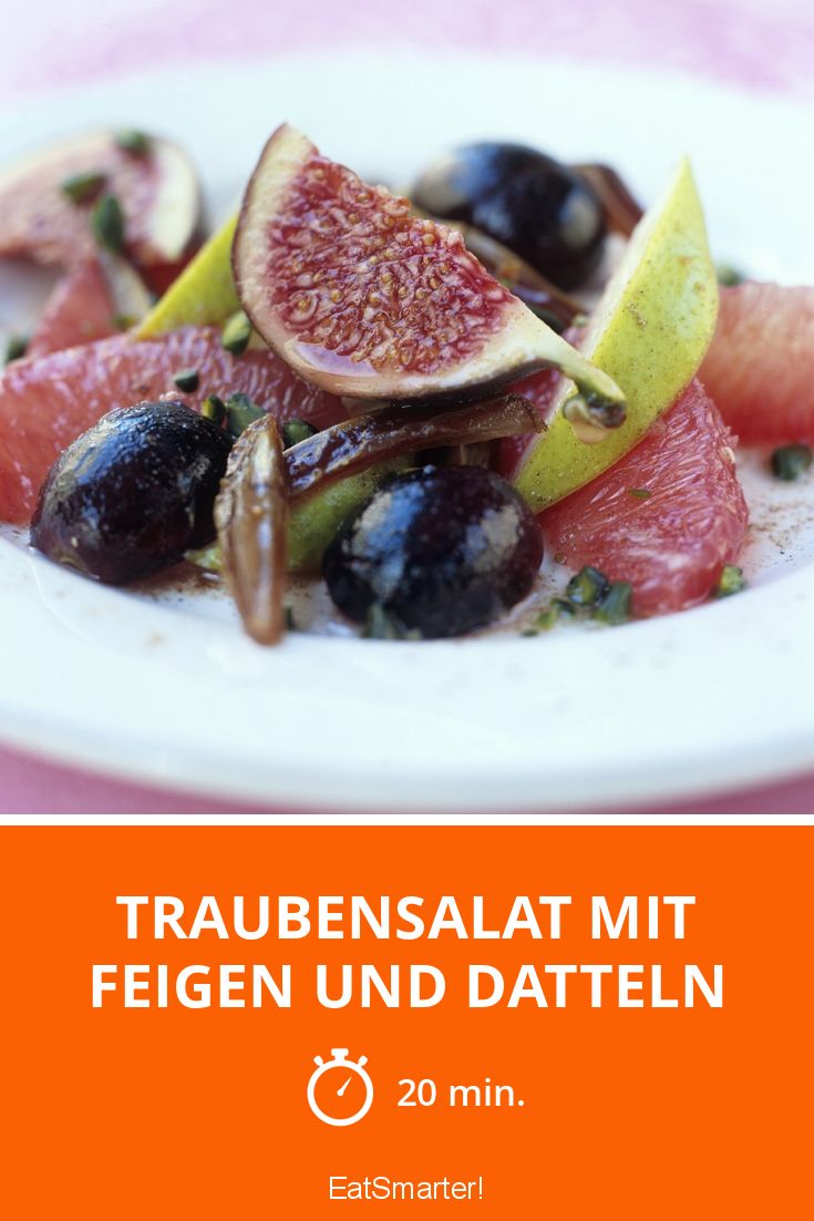 Traubensalat mit Feigen und Datteln Rezept | EAT SMARTER