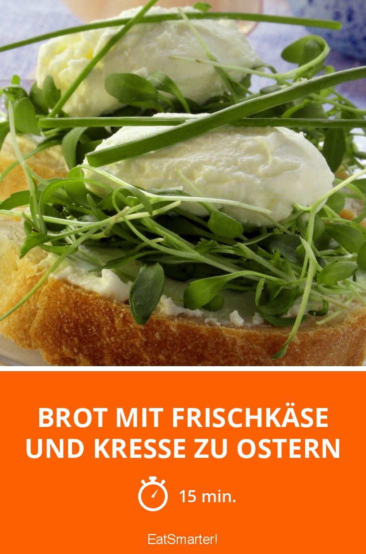 Brot mit Frischkäse und Kresse zu Ostern Rezept | EAT SMARTER