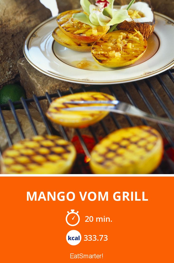 Mango vom Grill Rezept EAT SMARTER