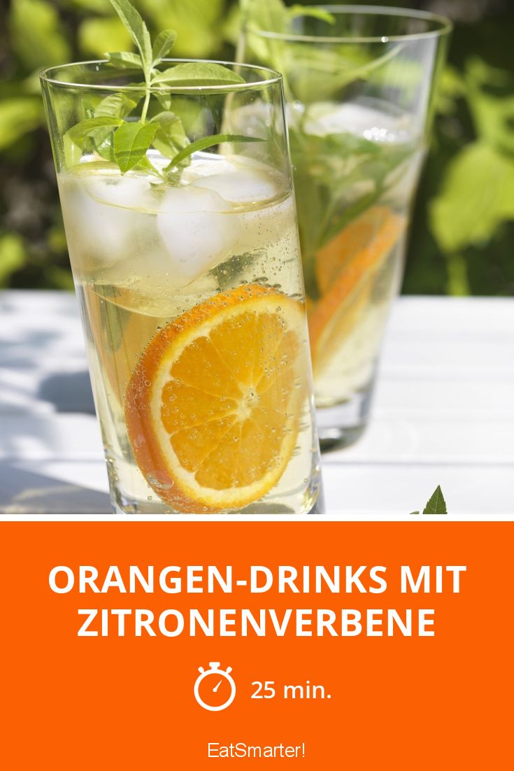 Orangen-Drinks mit Zitronenverbene Rezept | EAT SMARTER
