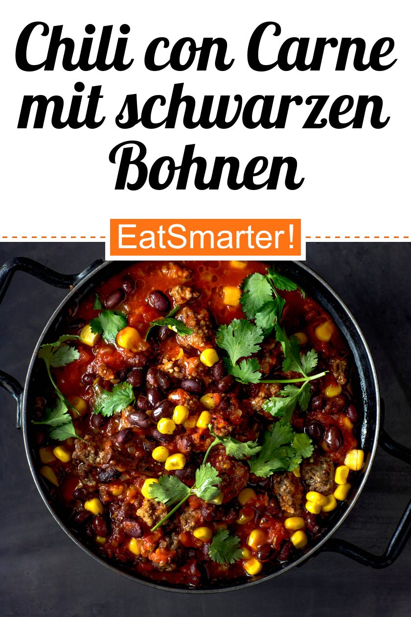 Chili con Carne mit schwarzen Bohnen Rezept EAT SMARTER
