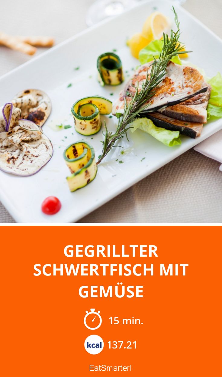 Gegrillter Schwertfisch mit Gemüse Rezept | EAT SMARTER