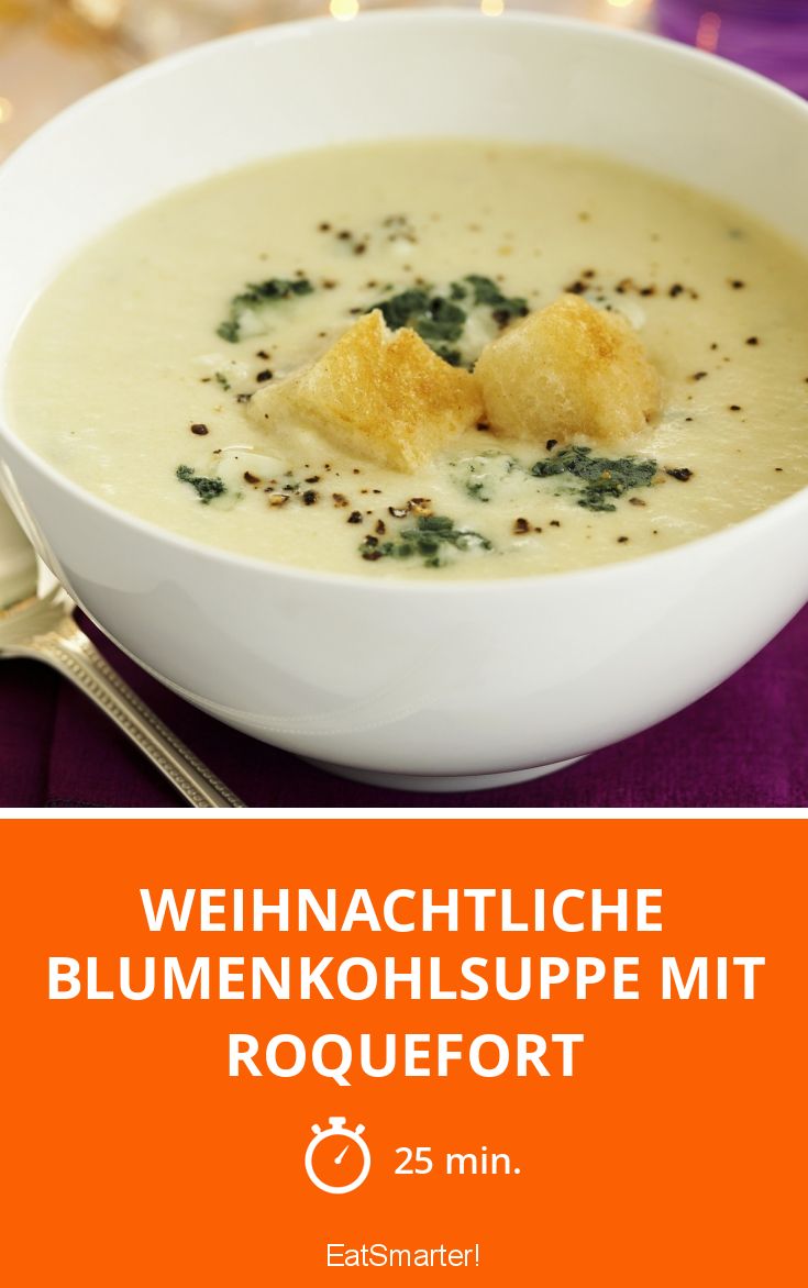 Weihnachtliche Blumenkohlsuppe mit Roquefort Rezept | EAT SMARTER Weihnachtliche Blumenkohlsuppe mit Roquefort Rezept | EAT SMARTER