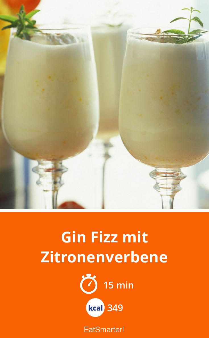 Gin Fizz mit Zitronenverbene Rezept EAT SMARTER