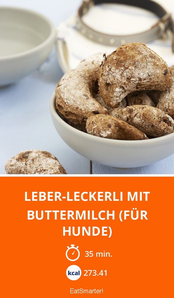LeberLeckerli mit Buttermilch (für Hunde) Rezept EAT SMARTER