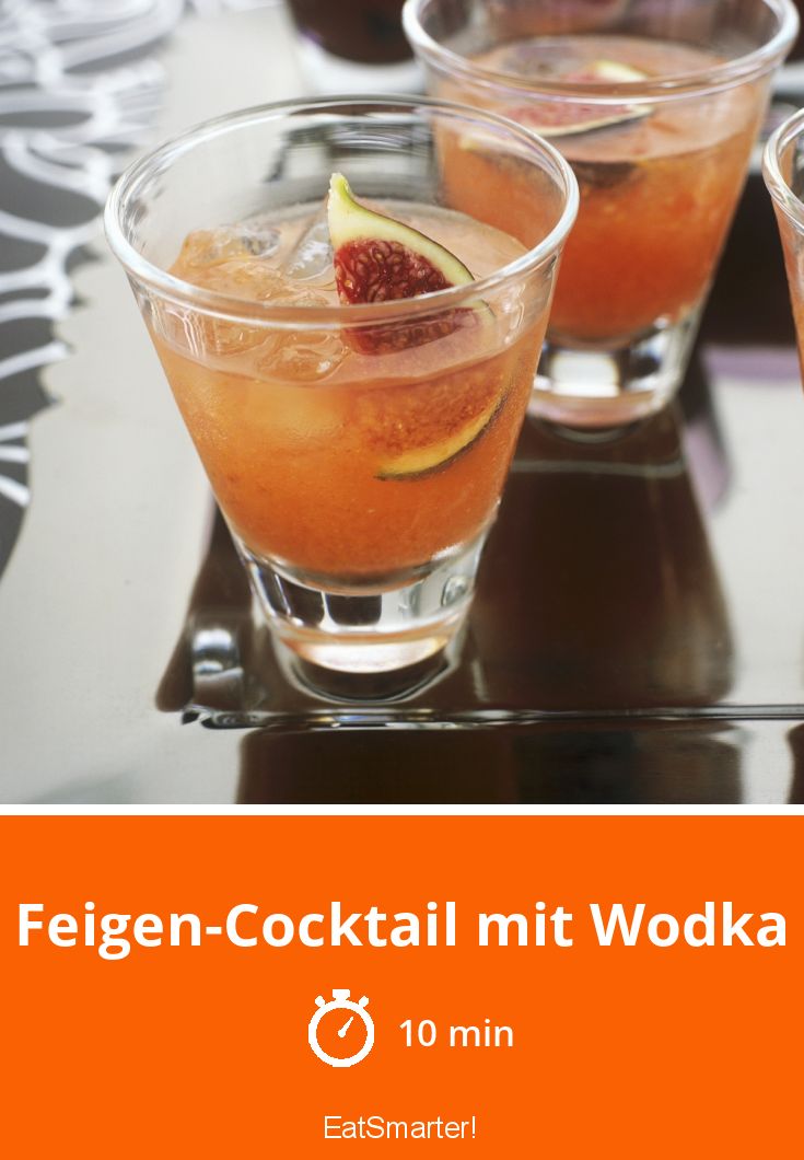 Feigen-Cocktail mit Wodka Rezept | EAT SMARTER