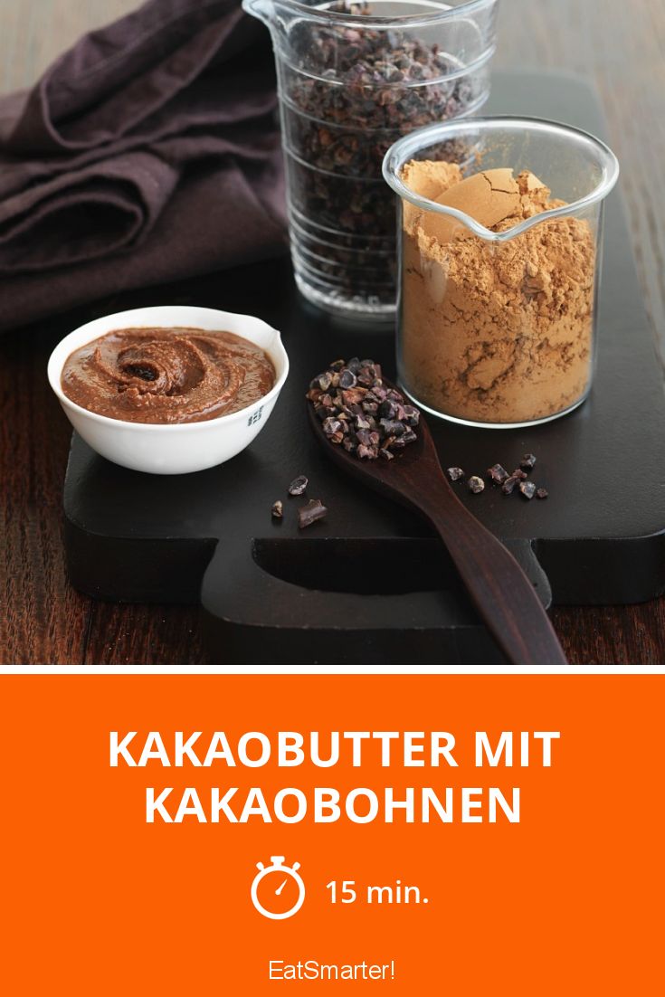 Kakaobohnen Rezept, Kakaobutter Mit Kakaobohnen Rezept
