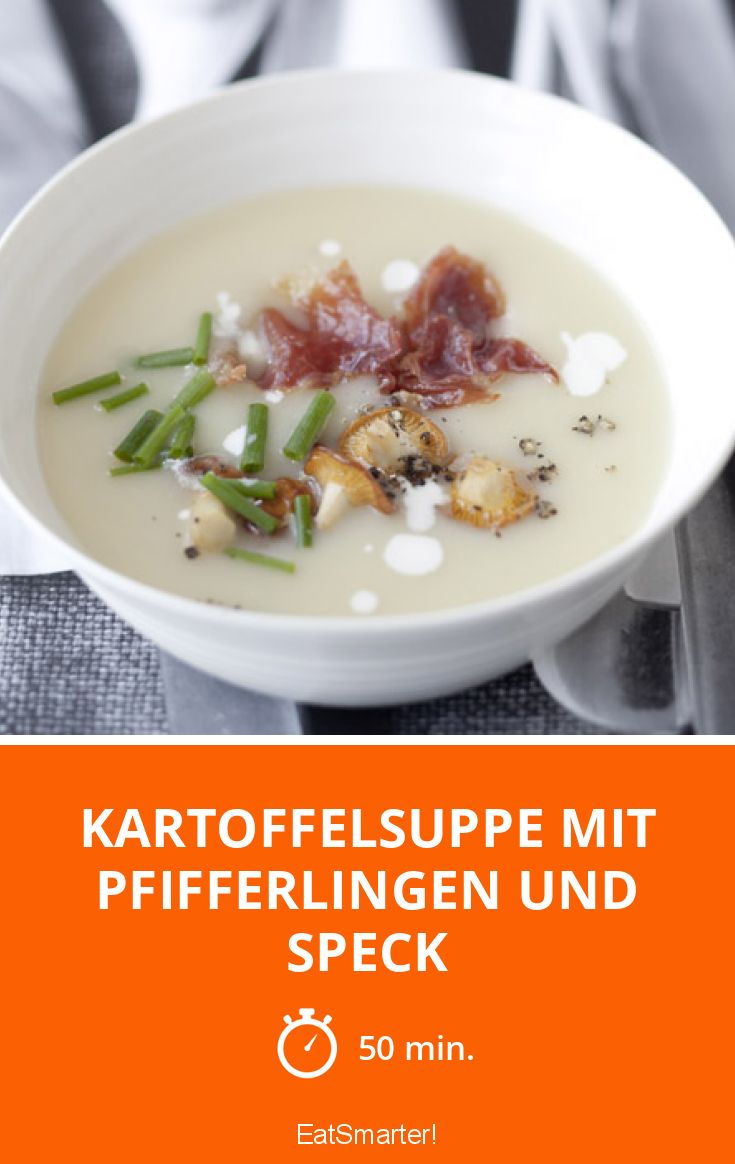 Kartoffelsuppe mit Pfifferlingen und Speck Rezept | EAT SMARTER