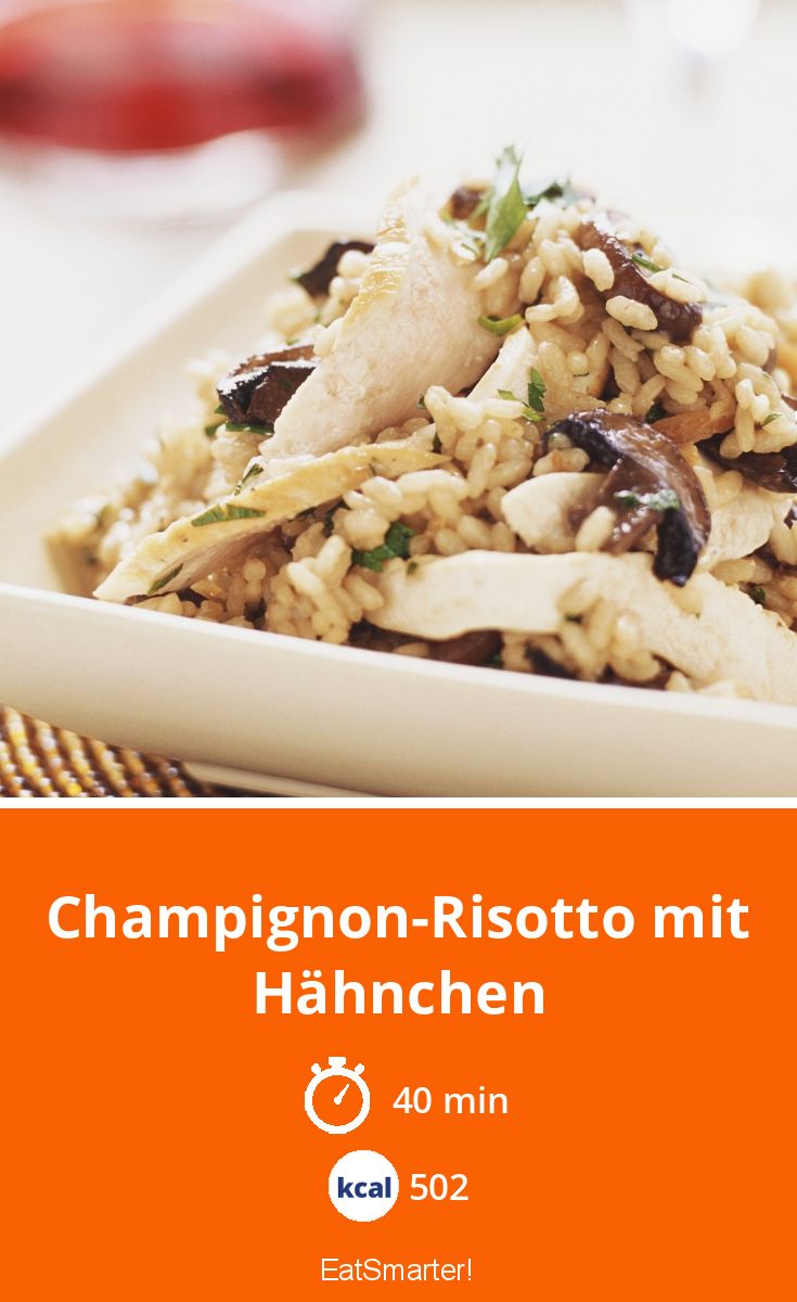 Champignon-Risotto mit Hähnchen Rezept | EAT SMARTER