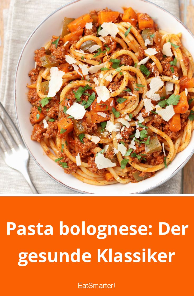 Pasta bolognese Der gesunde Klassiker EAT SMARTER