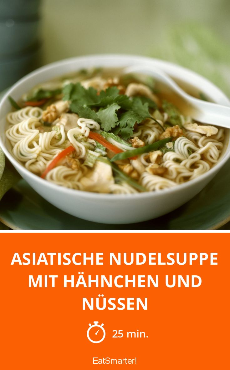 Asiatische Nudelsuppe mit Hähnchen und Nüssen Rezept | EAT SMARTER