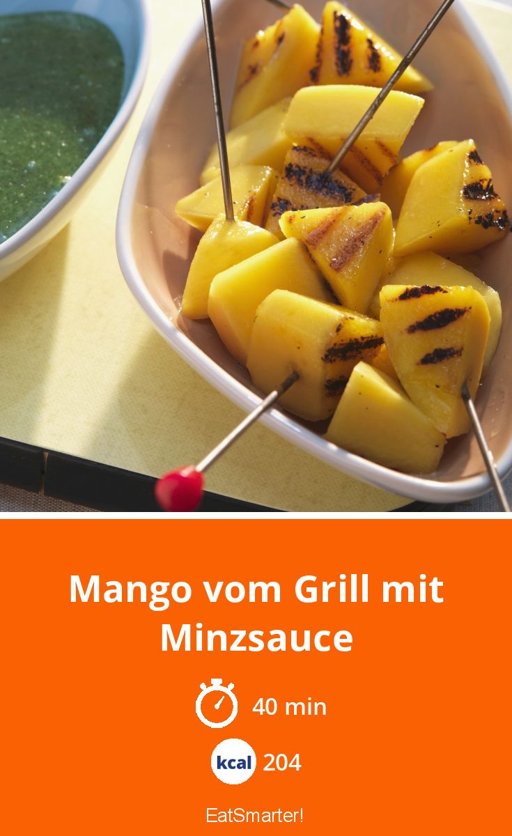 Mango vom Grill mit Minzsauce Rezept EAT SMARTER