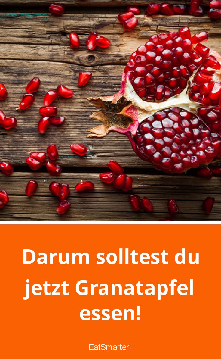 7 Gründe, warum Granatapfelkerne gesund sind EAT SMARTER