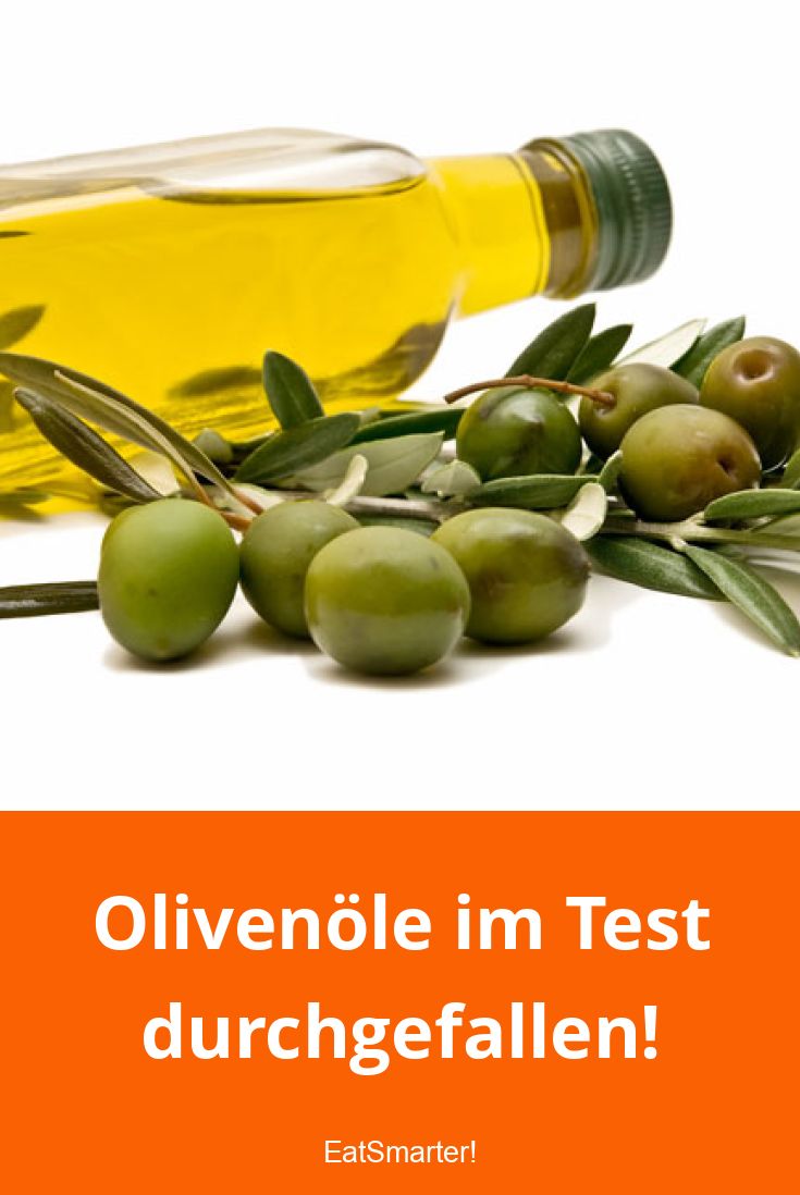 Olivenöl im Test durchgefallen! EAT SMARTER