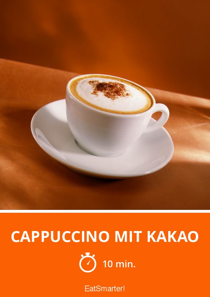 Cappuccino mit Kakao Rezept EAT SMARTER